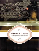 DISEÑO A LA CARTA.GRAFISMO PARA RESTAURANTES