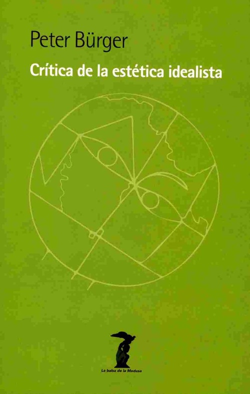 CRÍTICA DE LA ESTÉTICA IDEALISTA