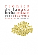 CRONICA DE LA NADA HECHA PEDAZOS
