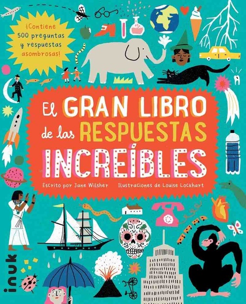 EL GRAN LIBRO DE LAS RESPUESTAS INCREÍBLES.
