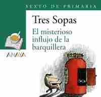 MISTERIOSO INFLUJO DE LA BARQUILLERA, EL. SEXTO DE PRIMARIA
