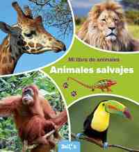ANIMALES SALVAJES (MI LIBRO DE ANIMALES)