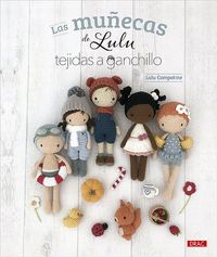 LAS MUÑECAS DE LULU TEJIDAS A GANCHILLO