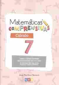 7. MATEMATICAS COMPRENSIVAS. CALCULO