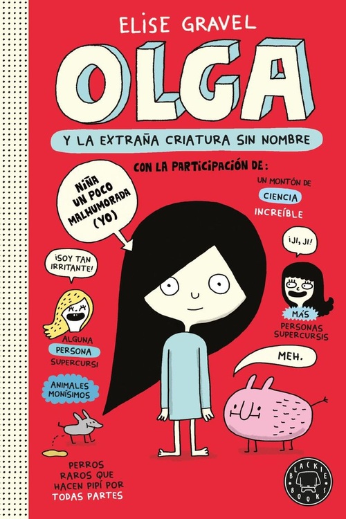OLGA Y LA EXTRAÑA CRIATURA SIN NOMBRE, 1