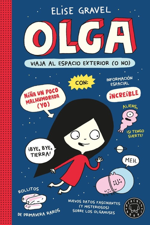 VIAJA AL ESPACIO EXTERIOR (O NO). OLGA, 2