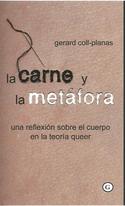 LA CARNE Y LA METAFORA, UNA RELFEXION SOBRE EL CUERPO EN LA TEORIA QUEER