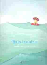 BAJO LAS OLAS
