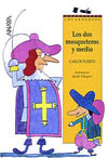 DOS MOSQUETEROS Y MEDIO, LOS