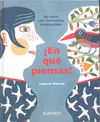EN QUE PIENSAS?