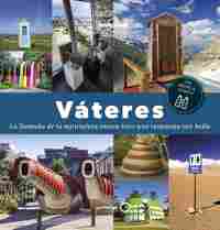 VÁTERES. LA LLAMADA DE LA NATURALEZA NUNCA TUVO UNA RESPUESTA TAN BELLA