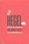 HEGEL: NOTAS DE TRABAJO