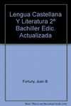 2º BACH. LENGUA CASTELLANA Y LITERATURA