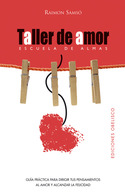 TALLER DE AMOR. ESCUELA DE ALMAS