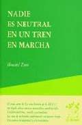 NADIE ES NEUTRAL EN UN TREN EN MARCHA