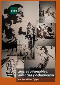 LUGARES VULNERABLES, VIOLENCIAS Y DELINCUENCIA.
