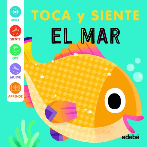 EL MAR. TOCA Y SIENTE