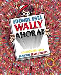 ¿DONDE ESTA WALLY AHORA? ED. LUJO