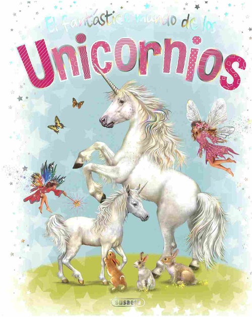 EL FANTASTICO MUNCO DE LOS UNICORNIOS