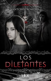LOS DILETANTES *