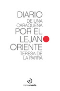DIARIO DE UNA CARAQUEÑA POR EL LEJANO ORIENTE