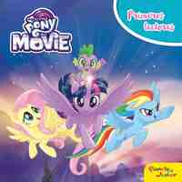 MY LITTLE PONY. THE MOVIE. PRIMEROS LECTORES