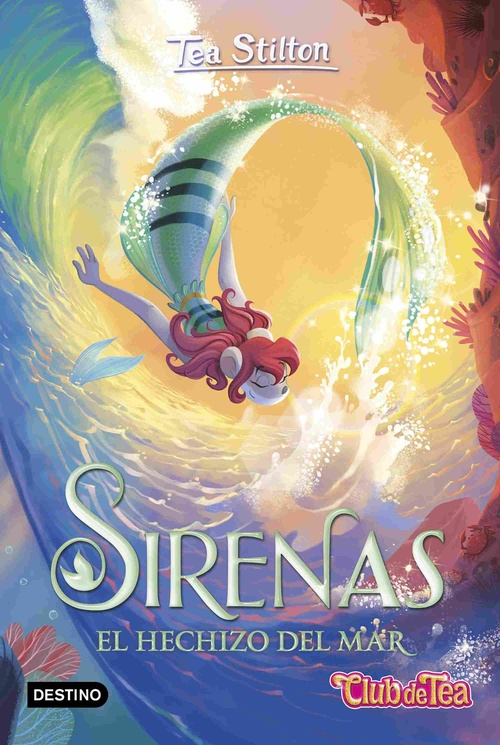 SIRENAS. EL HECHIZO DEL MAR. TEA STILTON