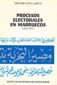 PROCESOS ELECTORALES EN MARRUECOS (1960-1977)