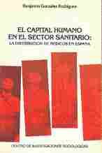 EL CAPITAL HUMANO EN EL SECTOR SANITARIO                                        LA DISTRIBUCIÓN DE M