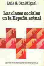 LAS CLASES SOCIALES EN LA ESPAÑA ACTUAL