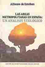 LAS ÁREAS METROPOLITANAS EN ESPAÑA                                              UN ANÁLISIS ECOLÓGIC
