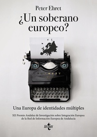 ¿UN SOBERANO EUROPEO?. UNA EUROPA DE IDENTIDADES MÚLTIPLES