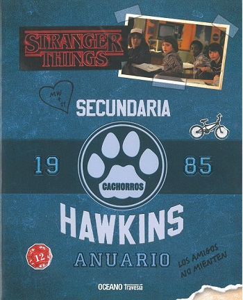 ANUARIO HAWKINS 1985. STRANGER THINGS