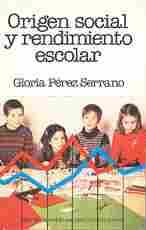 ORIGEN SOCIAL Y RENDIMIENTO ESCOLAR