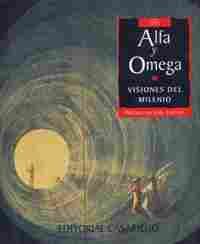 ALFA Y OMEGA. VISIONES DEL MILENIO