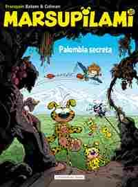 30. MARSUPILAMI. PALOMBIA SECRETA
