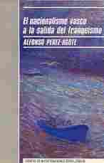 EL NACIONALISMO VASCO A LA SALIDA DEL FRANQUISMO