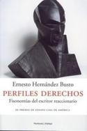 PERFILES DERECHOS: FISONOMIAS DEL ESCRITOR REACCIONARIO