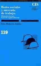 REDES SOCIALES Y MERCADO DE TRABAJO. ELEMENTOS TEORIA CAPITAL RELACIONAL