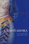 SOÑADORA, LA