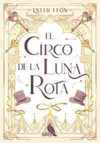 EL CIRCO DE LA LUNA ROTA