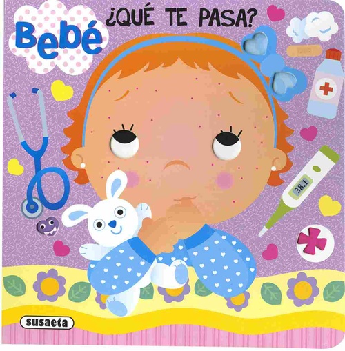 BEBE, ¿QUÉ TE PASA?