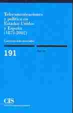 TELECOMUNICACIONES POLITICA EN ESTADOS UNIDOS Y ESPAÑA (1875-2002)