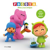 POCOYÓ. NINA Y SUS AMIGOS. CUENTO CON SOLAPAS