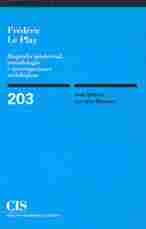 CIS 203:  FREDERIC LE PLAY.  BIOGRAFIA INTELECTUAL, METODOLOGIA