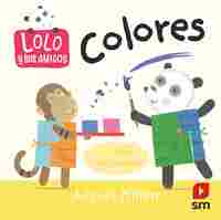 LOLO Y SUS AMIGOS. COLORES