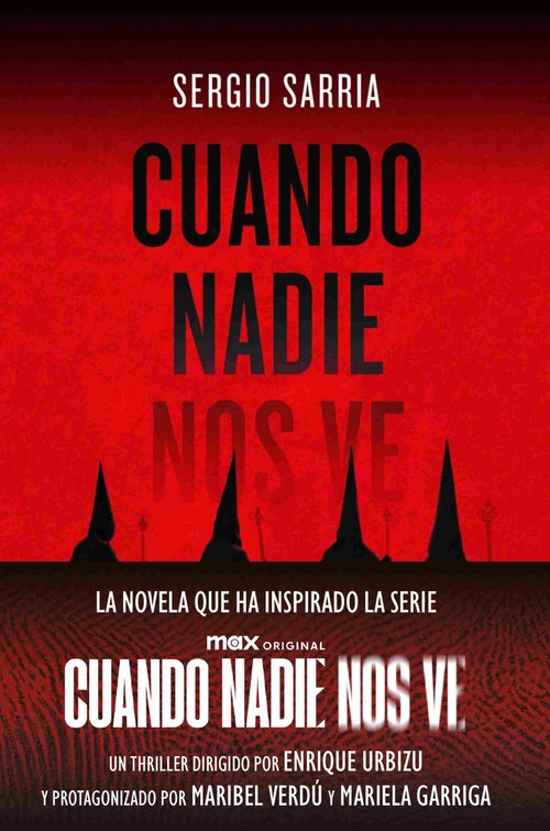 CUANDO NADIE NOS VE (ED. PELÍCULA)