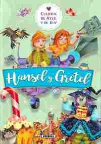 HANSEL Y GRETEL