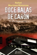 DOCE BALAS DE CAÑÓN. EL SITIO DE IGUERIBEN