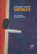 ESTRUCTURA Y PROCESOS SOCIALES. LIBRO HOMENAJE A JOSE CAZORLA PEREZ